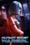 Nonton Film Mutant: Ghost War Girl (2022) Nonton Film Mutant: Ghost War Girl (2022)