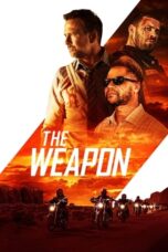Nonton Film The Weapon (2023)