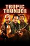 Tropic Thunder (2008) Tropic Thunder (2008)
