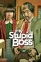 Nonton Film My Stupid Boss (2016) Nonton Film My Stupid Boss (2016)