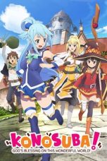 Kono Subarashii Sekai ni Shukufuku wo! (KONOSUBA – God's blessing on this wonderful world!!) (2016)
