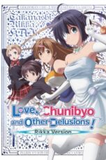 Takanashi Rikka Kai: Chuunibyou demo Koi ga Shitai! Movie (Love, Chunibyo & Other Delusions! Rikka Version) (2013)