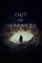 Nonton Film Out of Darkness (2024)