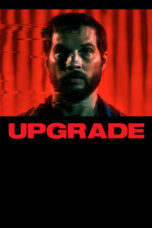 Nonton Film Upgrade (2018)