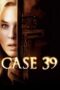 Nonton Film Case 39 (2009) Nonton Film Case 39 (2009)