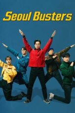 Nonton Film Seoul Busters (2024) Nonton Film Seoul Busters (2024)