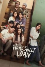 Nonton Film Home Sweet Loan (2024) Nonton Film Home Sweet Loan (2024)