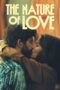 Nonton Film The Nature of Love (2023) Nonton Film The Nature of Love (2023)