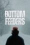 Bottom Feeders (2024)